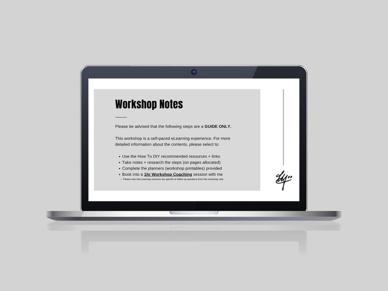 Op de afbeelding: Een laptopscherm met workshopnotities met instructies voor een zelfgestuurde e-learningervaring. De notities omvatten stappen om aanbevolen bronnen te gebruiken, notities te maken, planners te voltooien en een coachingsessie te boeken. De tekst "Workshop Notes" staat bovenaan het scherm.