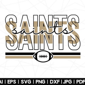 May include: Black and gold graphic design with the word "SAINTS" repeated three times. The graphic includes a football shape in the center.
