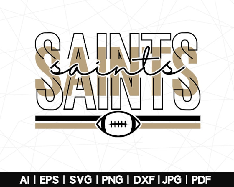May include: Black and gold graphic design with the word "SAINTS" repeated three times. The graphic includes a football shape in the center.