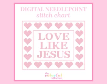 Love Like Jesus Needlepoint Chart - Digital cross stitch pattern