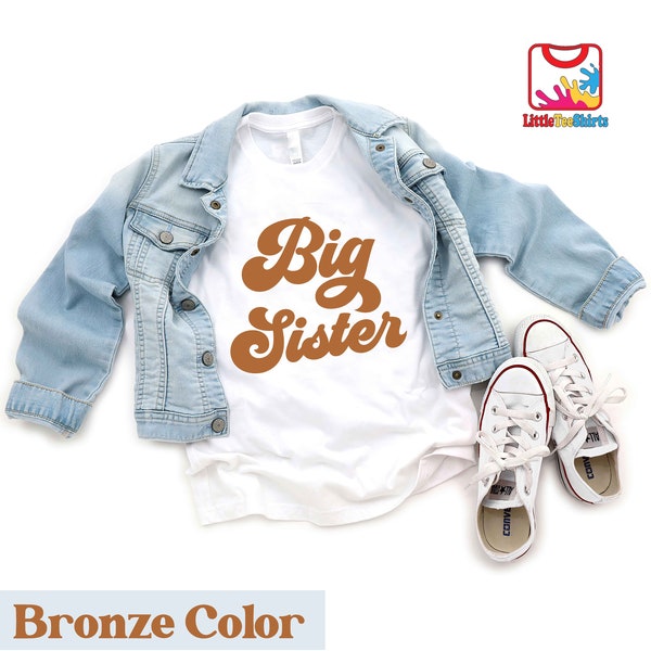 Retro Big Sister Shirt, Big Sister Toddler Shirt, Vintage Big Sister Shirt, Big Sister Outfits,Big Sister Shirt