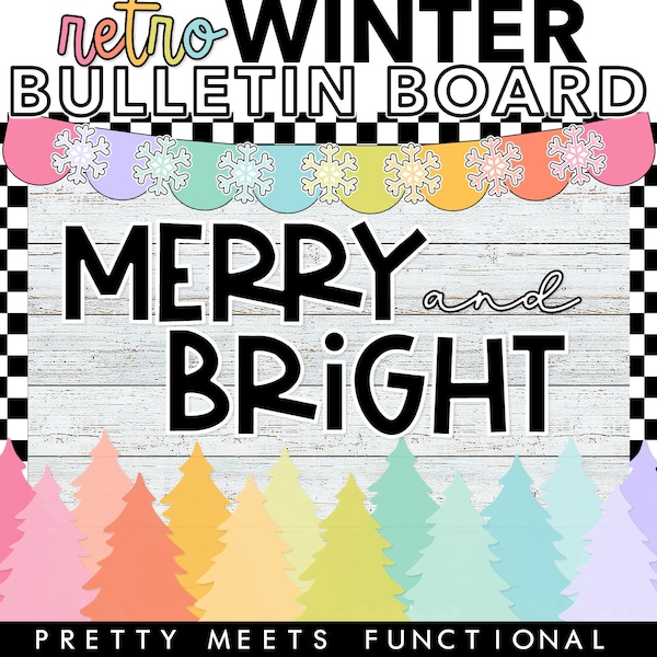 Merry & Bright Winter Holiday Trees Bulletin Board Set or Door Decor for Classrooms - Trendy Retro Checkered Patterns with Snowflakes