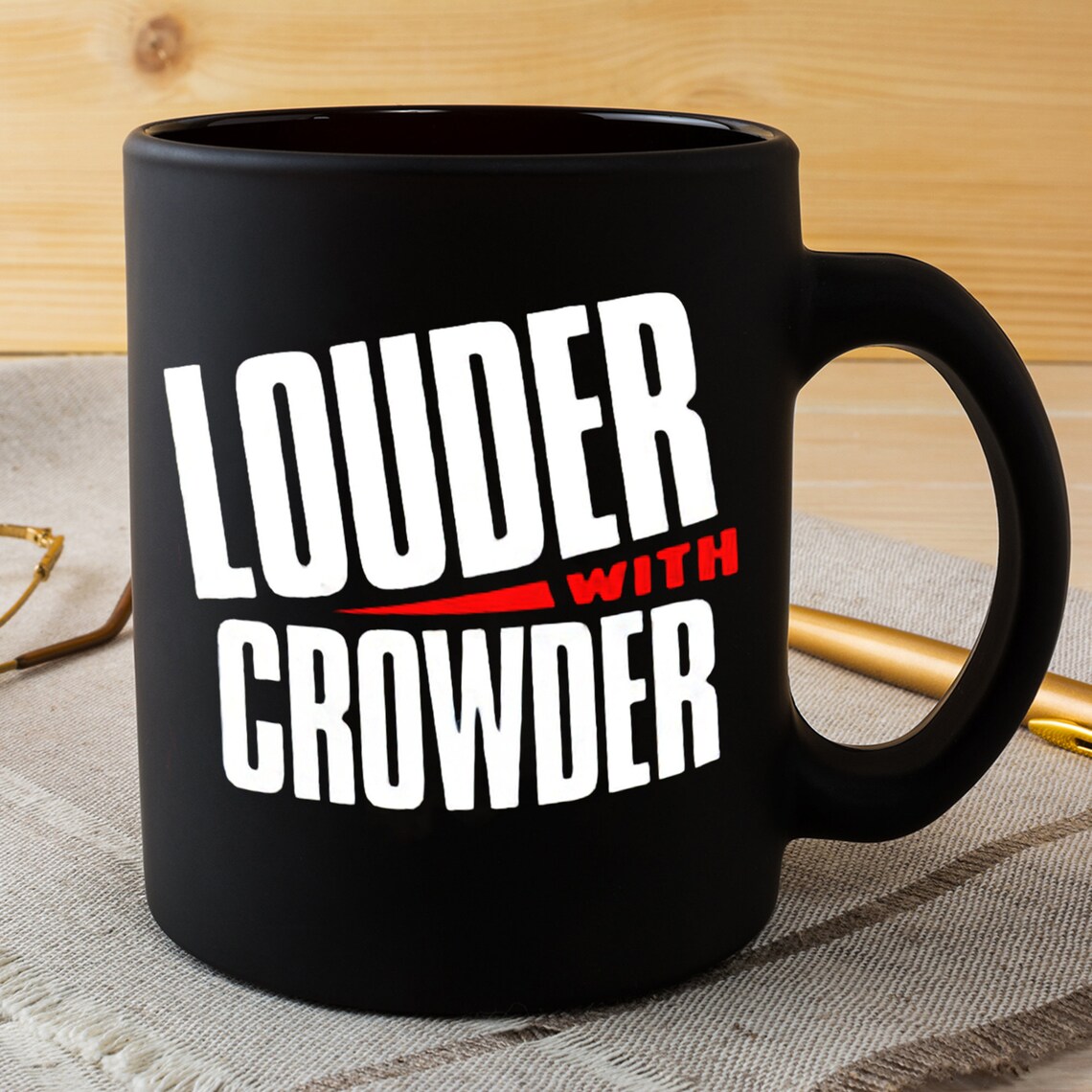 Louder With Crowder Mugs Funny Coffee Mug Etsy