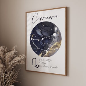 May include: A black and gold watercolor print with the Capricorn zodiac sign. The print features a constellation with a dark blue background and gold accents. The text "Capricorn" is written in black at the top of the print. The text "22nd Dec - 19th Jan", "Earth Sign", and "Wise, Ambitious, Responsible" is written in black at the bottom of the print.