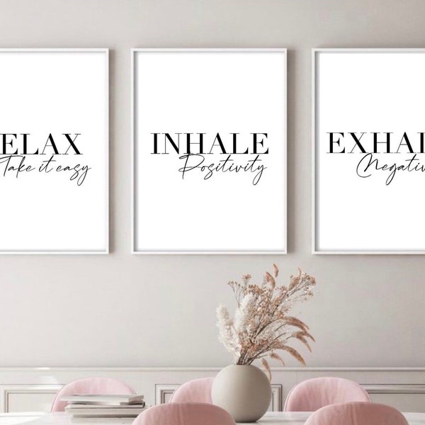 Relax inhale exhale prints | Wall art Decor | Typography | set of 3| minimalist style | fashion Prints| Romantic | Calming spiritual prints