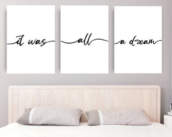 It was all a dream Prints| Wall art Decor | Typography | set of 3| minimalist style | fashion Prints| Romantic prints| Above bed prints |