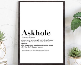 Askhole Definition Print: Sarcastic Novelty Wall Art