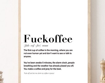 Fuckoffee Print | wall art Decor | coffee prints | gifts for friends| novelty gifts | funny humour prints | just for fun prints| swearing