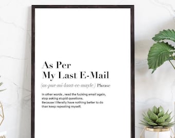 Come da mia ultima e-mail Definizione Stampa / decorazione da parete / minimalista / regali per amici / stampe originali / stampe divertenti e umoristiche / gergo
