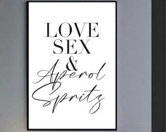 Love Sex cocktail Print |Aperol spritz cocktail kitchen wall art decor| written quotes| dining room | alcohol prints | bar restaurant poster