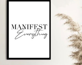 Manifest Everything Print: Minimalist Wall Art Decor