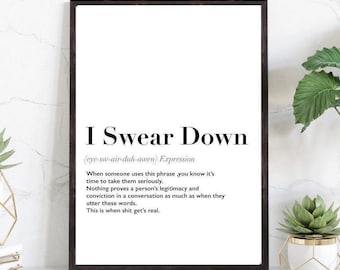 I swear down Print| Yorkshire accent | northern accent| definition print | fashionable print | quirky fun gifts |funny prints | gallery wall