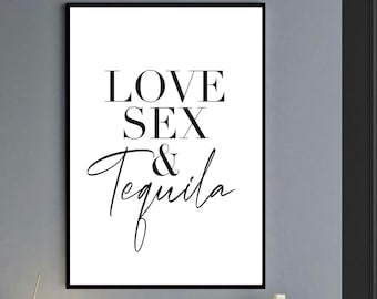 Love Sex and tequila print| tequila lover poster kitchen wall art decor| written quotes| dining art | alcohol prints| bar restaurant poster