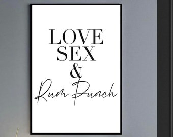 Love Sex and Rum Punch Print, Bold Typography Wall Art, Minimalist Quote Poster, Modern Bar Decor, Black White Art, Bedroom Print