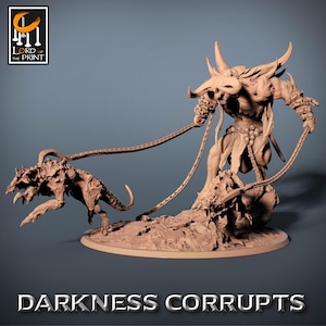 May include: A detailed brown figurine of a demonic figure with horns, holding two leashes attached to a monstrous creature. The base reads "DARKNESS CORRUPTS". The Lord of the Print logo is in the upper left corner. The figurine is on a round base.