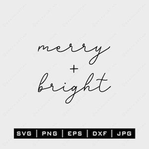 Merry + Bright SVG | Merry And Bright Svg  | Christmas Svg | Merry Christmas Svg | Christmas Sayings Svg | Svg files for Cricut