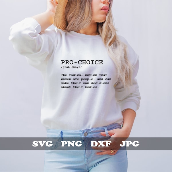 Pro-Choice SVG PNG, Abortion Is Healthcare, Pro Roe 1973, Roe V Wade SVG, ProChoice, women rights, own choice, digital cricut, shirt svg