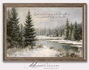 Psalm 46:1 Wall Art Winter Landscape Bible Verse Print God Is Our Refuge and Strength Christian Home Decor Neutral Scripture Art 251135