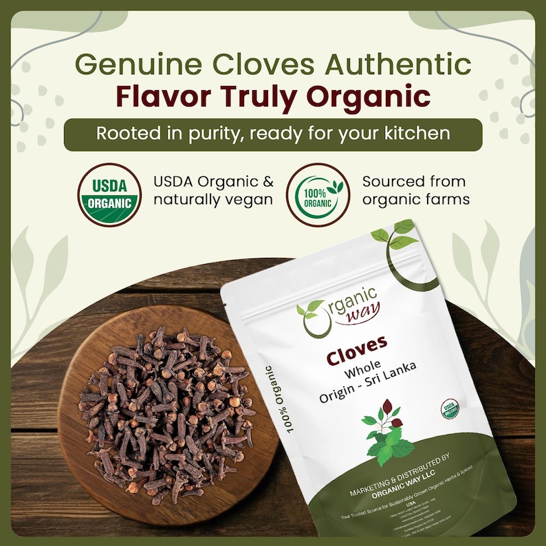 May include: An image of whole cloves on a wooden plate next to a white bag of cloves. The bag has the text "Cloves Whole Origin - Sri Lanka" and "100% Organic". The text "Genuine Cloves Authentic Flavor Truly Organic" is at the top.