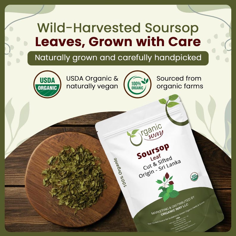 Organic Way Dried Soursop Leaf Coarse Cut - Herbal Tea | Vegan, Non GMO & Gluten Free | Resealable Bag | 100% Raw from Sri Lanka immagine 3