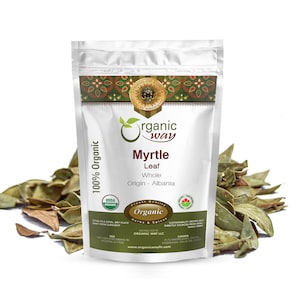 Organic Way Dried Myrtle Leaf Whole - European Wild-Harvest | Kosher, USDA Certified | Raw, Vegan, Non GMO, Gluten Free | Origin - Albania