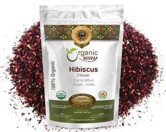 Organic Way Hibiscus Flower Cut & Sifted - Organic, Kosher, USDA Certified | Raw, Vegan, Non GMO, Gluten Free | Origin - India