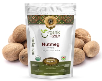 Organic Way Nutmeg Whole - Healthy Digestion | Organic, Kosher, USDA Certified | Raw, Vegan, Non GMO, Gluten Free | Origin - India