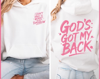 Christian Hooded Sweatshirt, God's Got My Back Hoodie, Positive Christian Hoodie, Pink Christian Hoodie