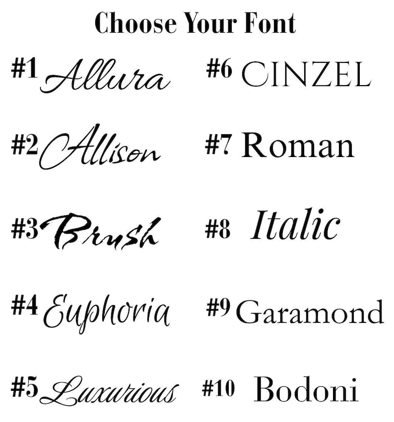 May include: A white background displays a selection of ten different font styles. Each font is numbered and labeled with its name, including Allura, Allison, Brush, Euphoria, Luxurious, Cinzel, Roman, Italic, Garamond, and Bodoni.