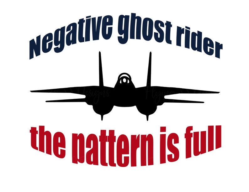 Negative Ghost Rider // the Pattern is Full // Top Gun Png // Etsy