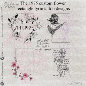 The 1975 flower Box/Rectangle custom lyrics tattoo designs
