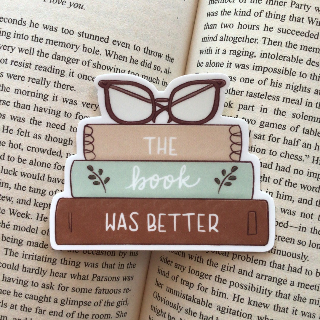 The Book Was Better Book Stack Sticker, Bookish Sticker, Vinyl Sticker ...