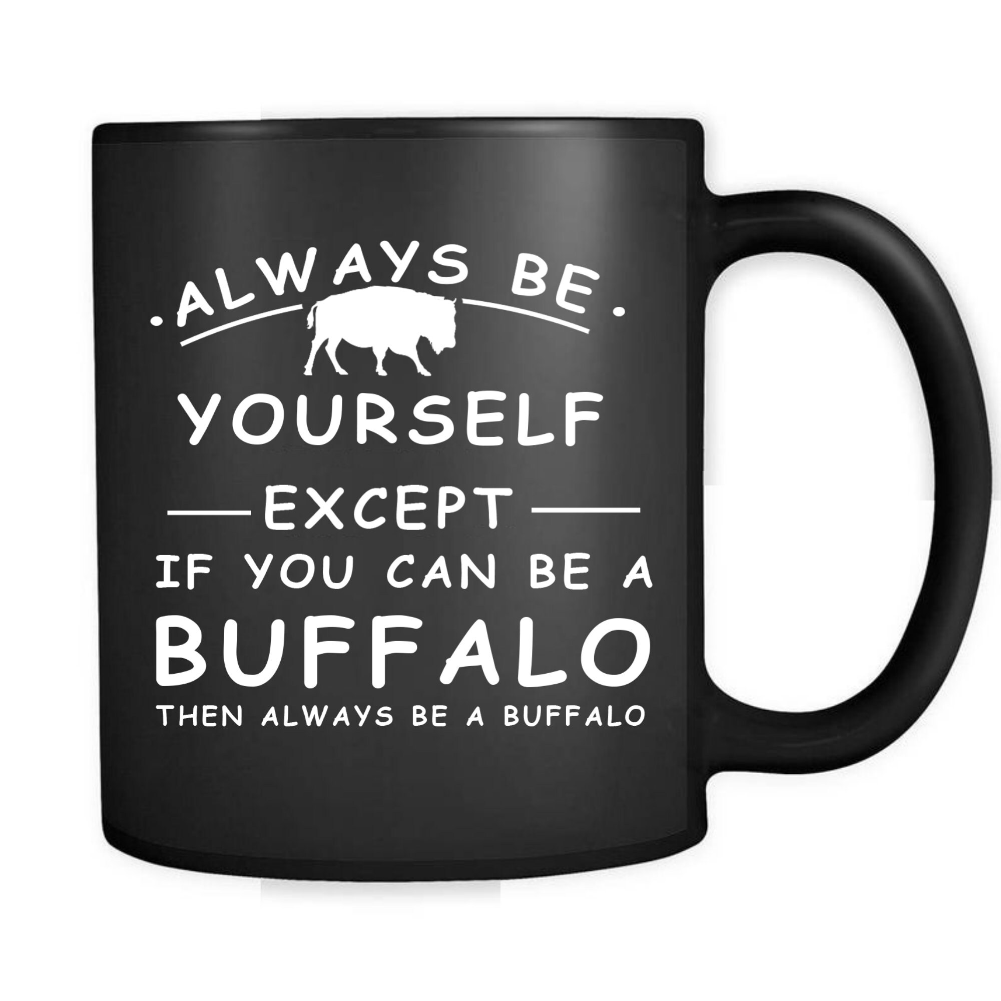 Buffalo Gift Buffalo Mug Buffalo Fan Gift Buffalo Lover Etsy