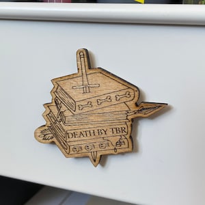 Death by TBR wood magnet