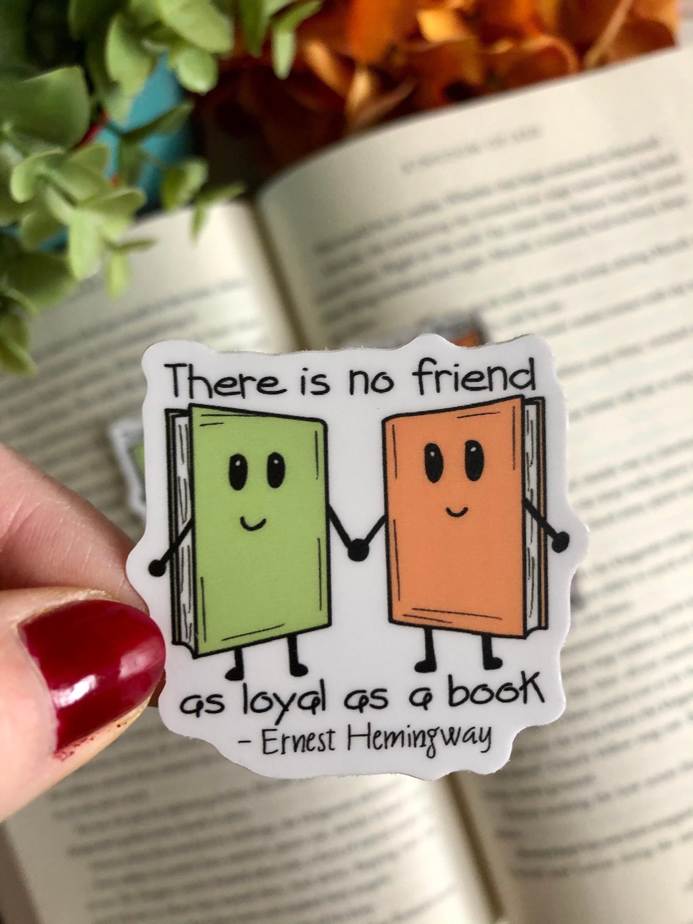 There is No Friend as Loyal as a Book Sticker - Etsy UK