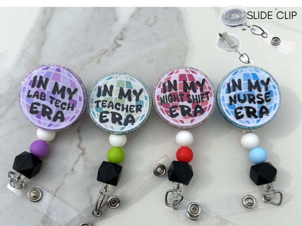 in My Era Badge Reels / Slide Clip with Beads Badge Reels / Teacher or Nurse Badge Reel