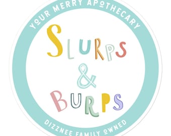 Slurps & Burps Sticker