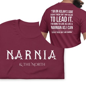 Live Like a Narnian, Unisex T-Shirt, Front and Back Design, Puddleglum Quote Maroon