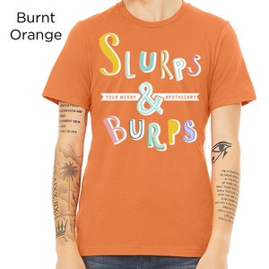 Slurps and Burps Unisex t-shirt (UPDATED)