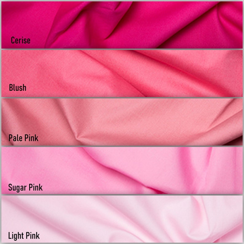 May include: Five swatches of fabric in different shades of pink, from darkest to lightest: cerise, blush, pale pink, sugar pink, and light pink.