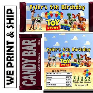 May include: A candy bar wrapper with the text "CANDY BAR" and "MILK CHOCOLATE 1.55 oz." The wrapper features a "Toy Story" theme with characters and the text "Tyler's 5th Birthday."