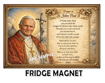 St. Pope John Paul, II Prayer MAGNET Catholic Gift 5.25 x 3.5 inches