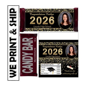 May include: A milk chocolate candy bar with a custom graduation design. The bar features the text "Congratulations Kaitlyn 2026 Lincoln High School" with a photo. The bar is 43.9 grams. The image also includes a smaller design with nutrition facts.