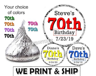 70TH BIRTHDAY PARTY FAVORS Candy Chocolate kiss Labels decorations personalized
