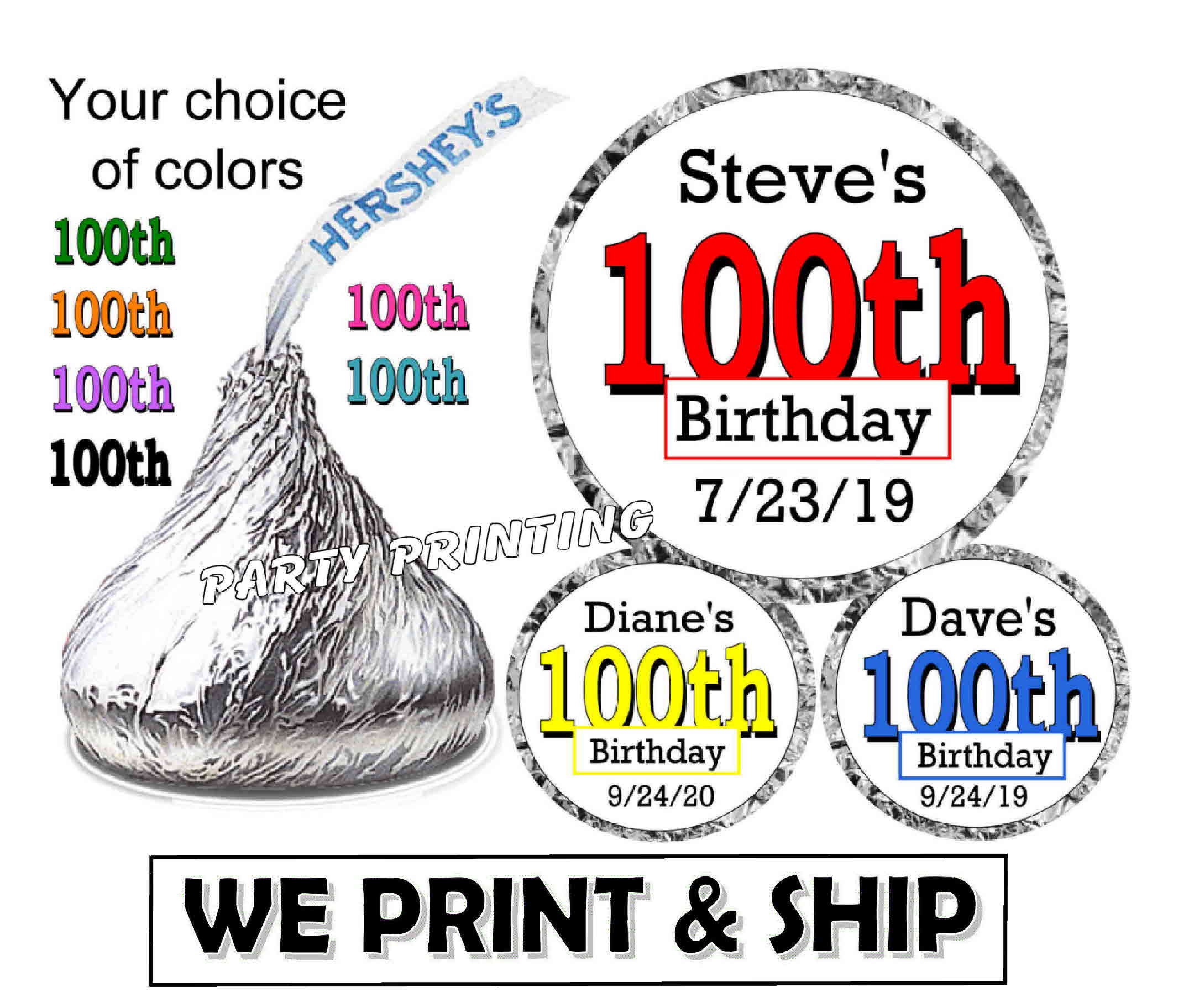 100TH BIRTHDAY PARTY FAVORS Hershey Kiss Labels Kisses Etsy