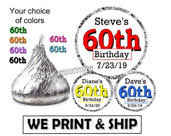 60TH BIRTHDAY PARTY FAVORS Candy Chocolate kiss Labels decorations personalized