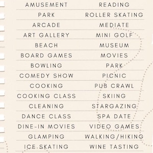 May include: A list of activity ideas written on a lined paper background. The list includes activities such as amusement park, roller skating, art gallery, mini golf, board games, movies, cooking class, spa date, and more.