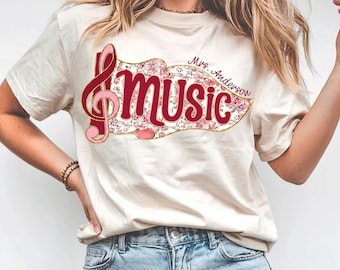 Custom Name Music Teacher Shirt, Back to School Teacher Shirt, Music Teacher Gift, Music Class Shirt, Band Teacher Shirt, Comfort Colors Tee