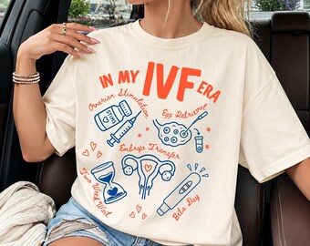 IVF Shirt, In My IVF Era Shirt, IVF Success Journey Tee, Fertility Journey Shirt, Transfer Day Shirt, Ivf Gifts, Ivf Phases Shirt, Ivf Mom
