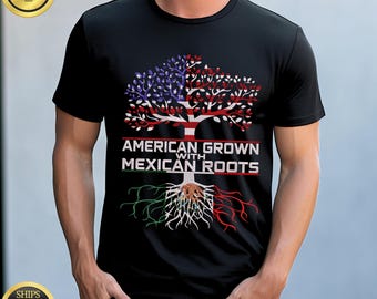 Felpa/camicia American Grown with Mexican Roots, maglietta Latinos Unidos, Latino Pride, maglietta Mexican pride, bandiera messicana, Messico America